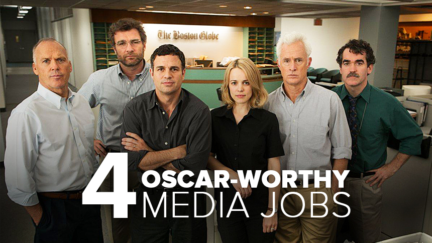 4 Oscar-Worthy Media Jobs