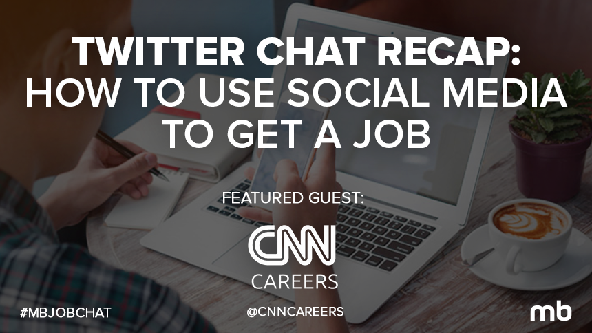 Mbjobchat recap how to use social media to find a job