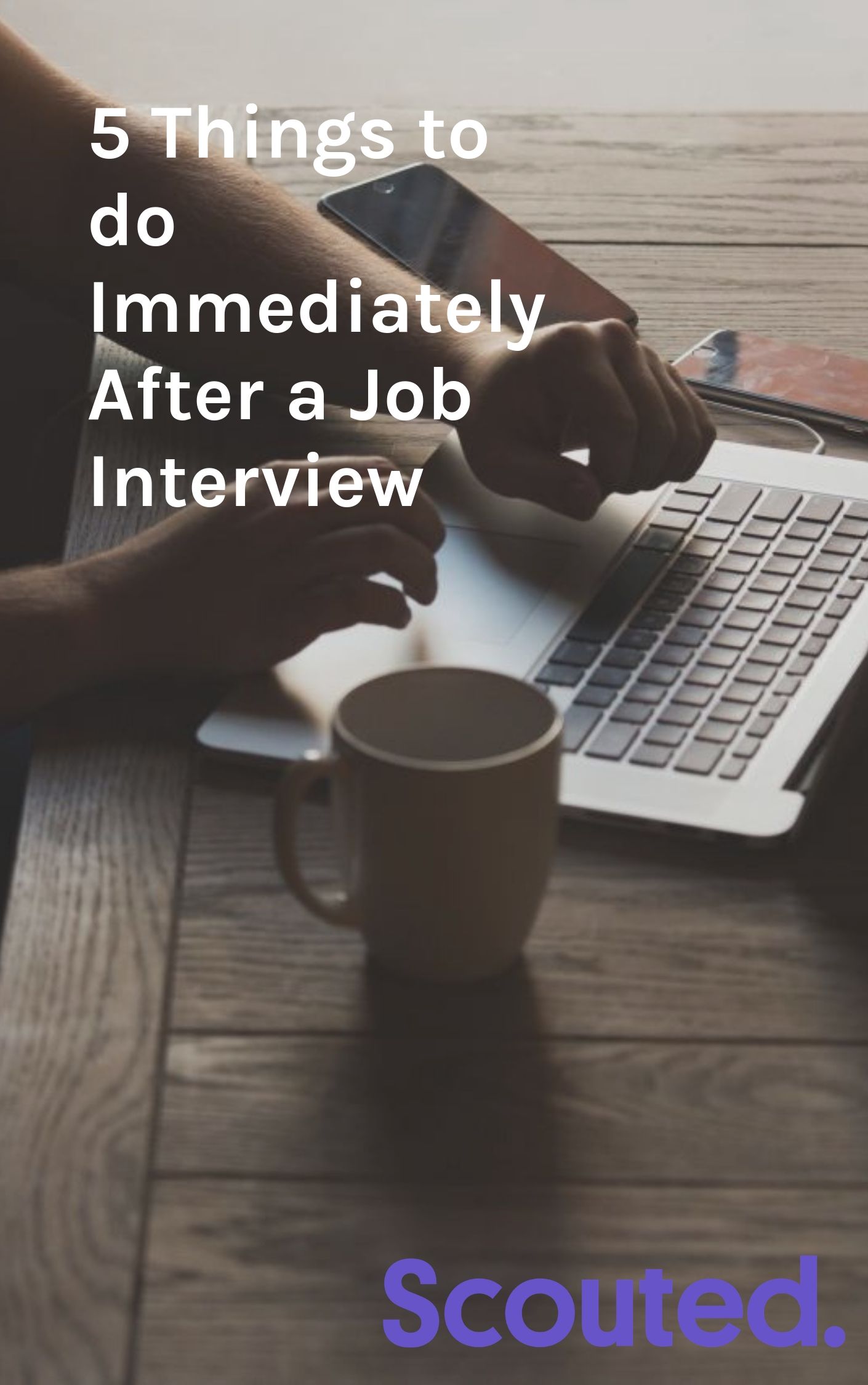 5 Things to do Immediately After a Job Interview