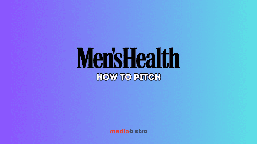 How To Pitch: Men’s Health