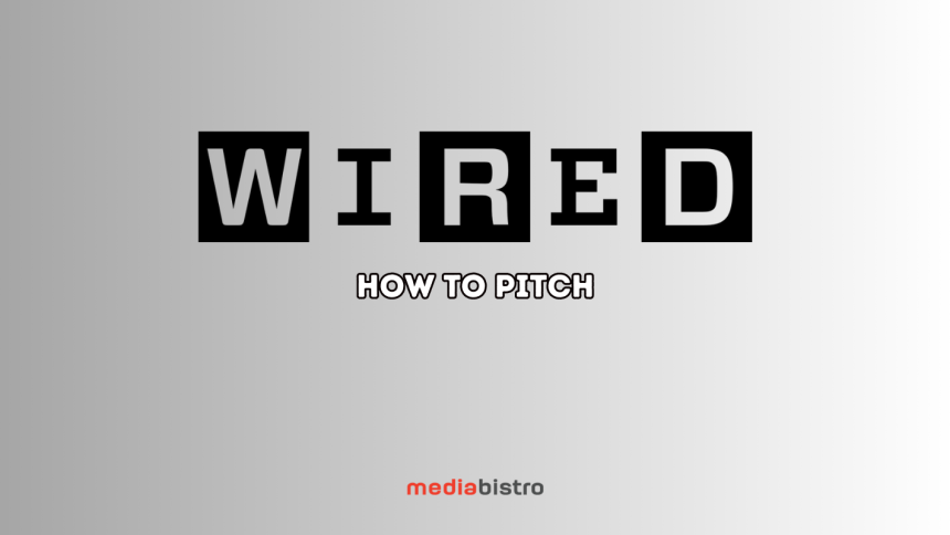 How To Pitch: Wired