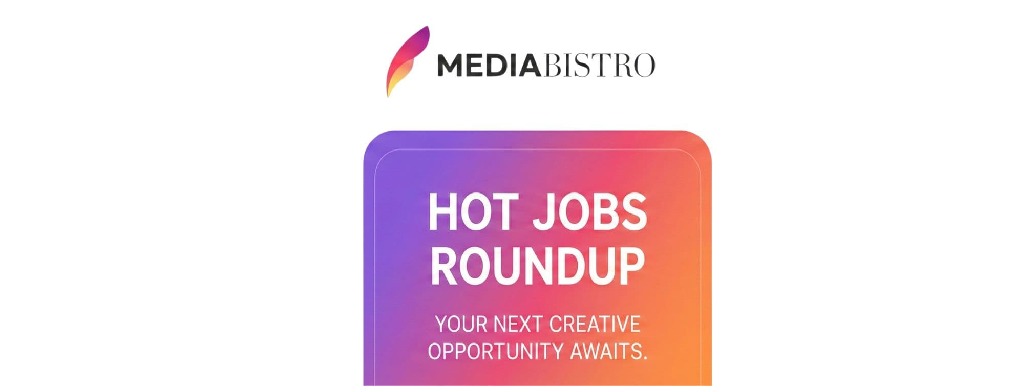 mediabistro.com - Mediabistro Team - Startup Media Ventures Are Hiring Producers and Designers Now
